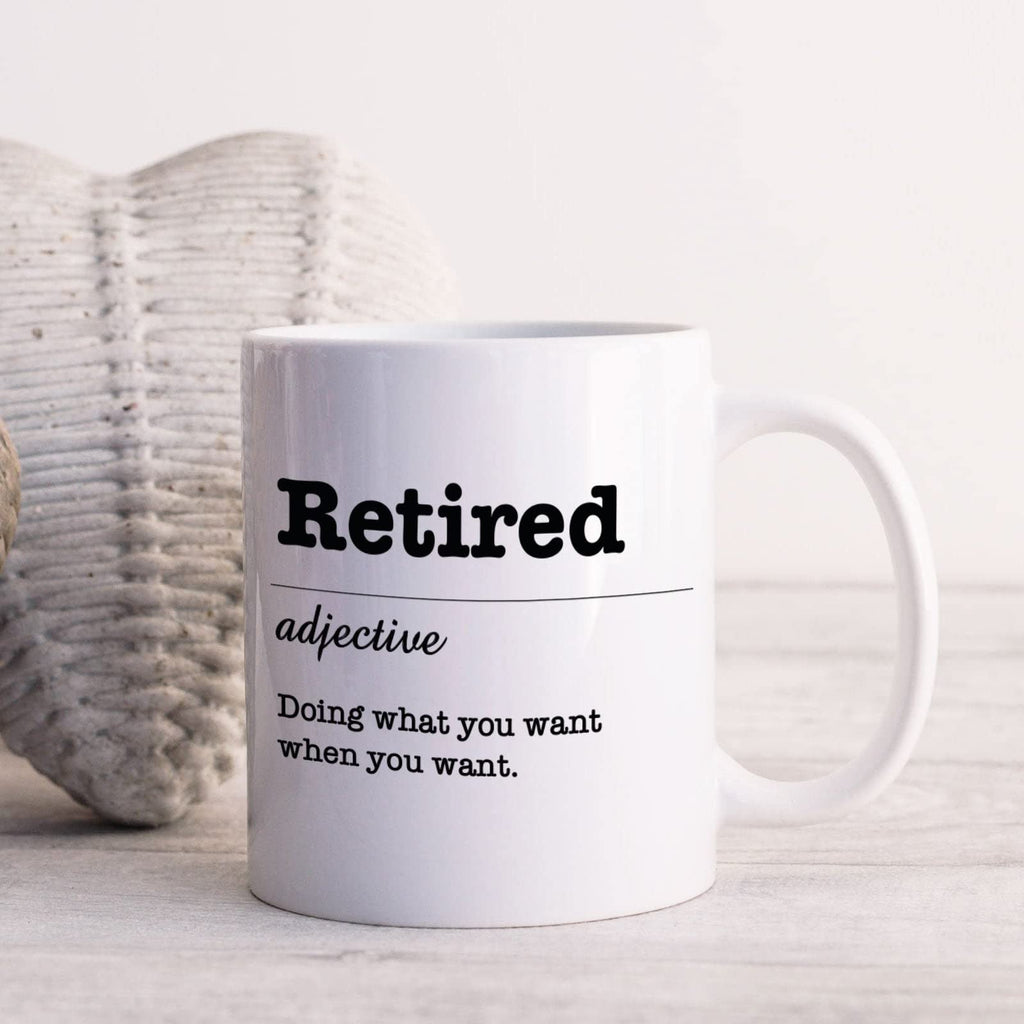 Retired Mug (11oz White Ceramic) Funny Mug, Retiring Gift, Comedy Retired Gift - YouPersonalise