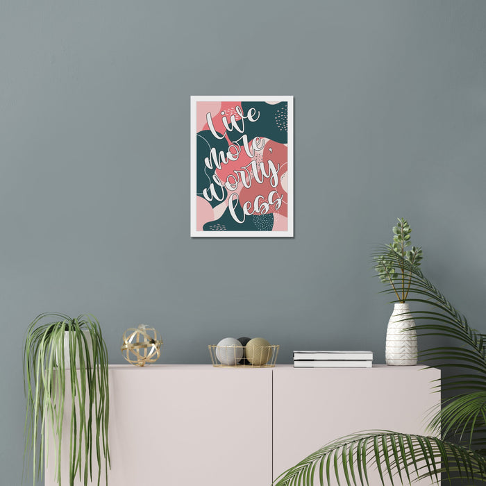 Live More, Worry Less Quote A3 or A4 Print with Frame - YouPersonalise