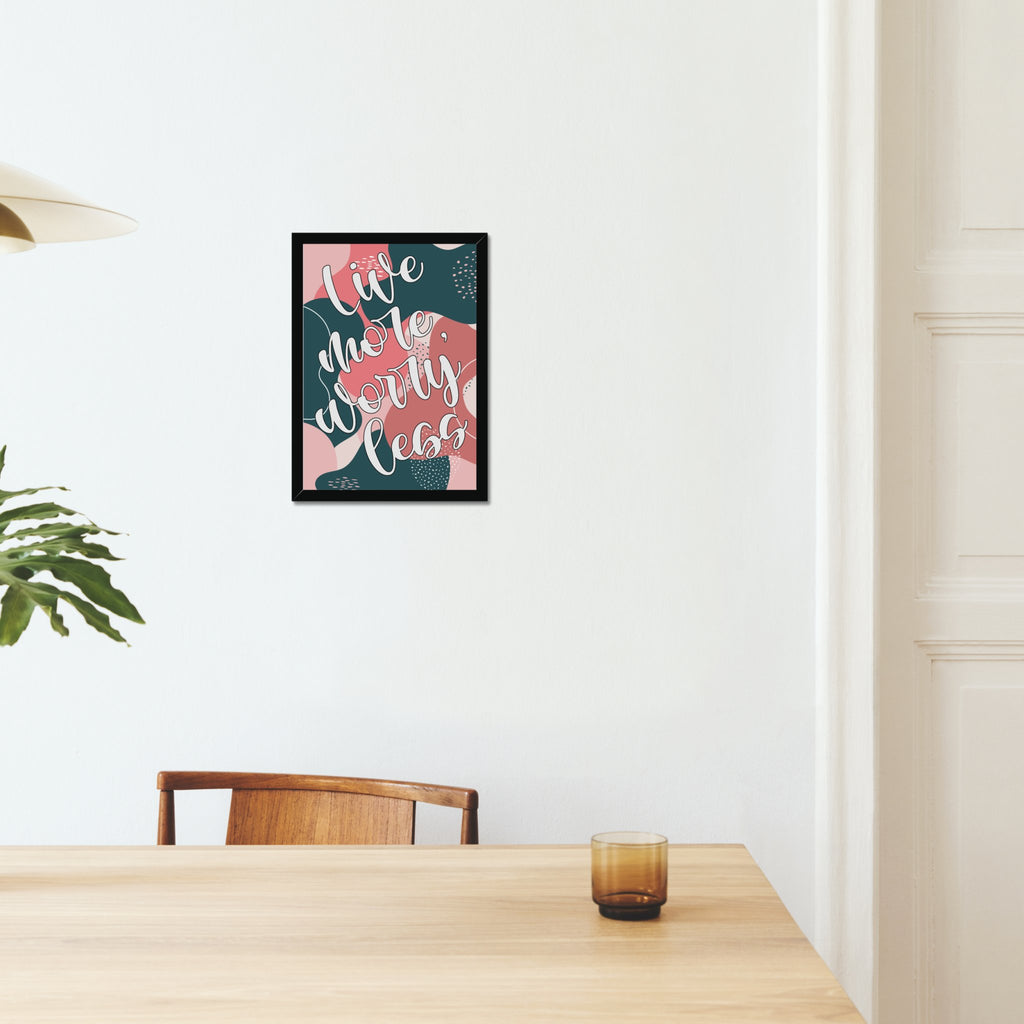 Live More, Worry Less Quote A3 or A4 Print with Frame - YouPersonalise