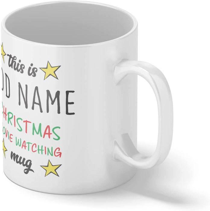 Personalised Mug Christmas Movie Watching - Add Your Special One's Name (11oz) - Custom Gift for Birthdays, Christmas, Special Occasions, Secret Santa - YouPersonalise