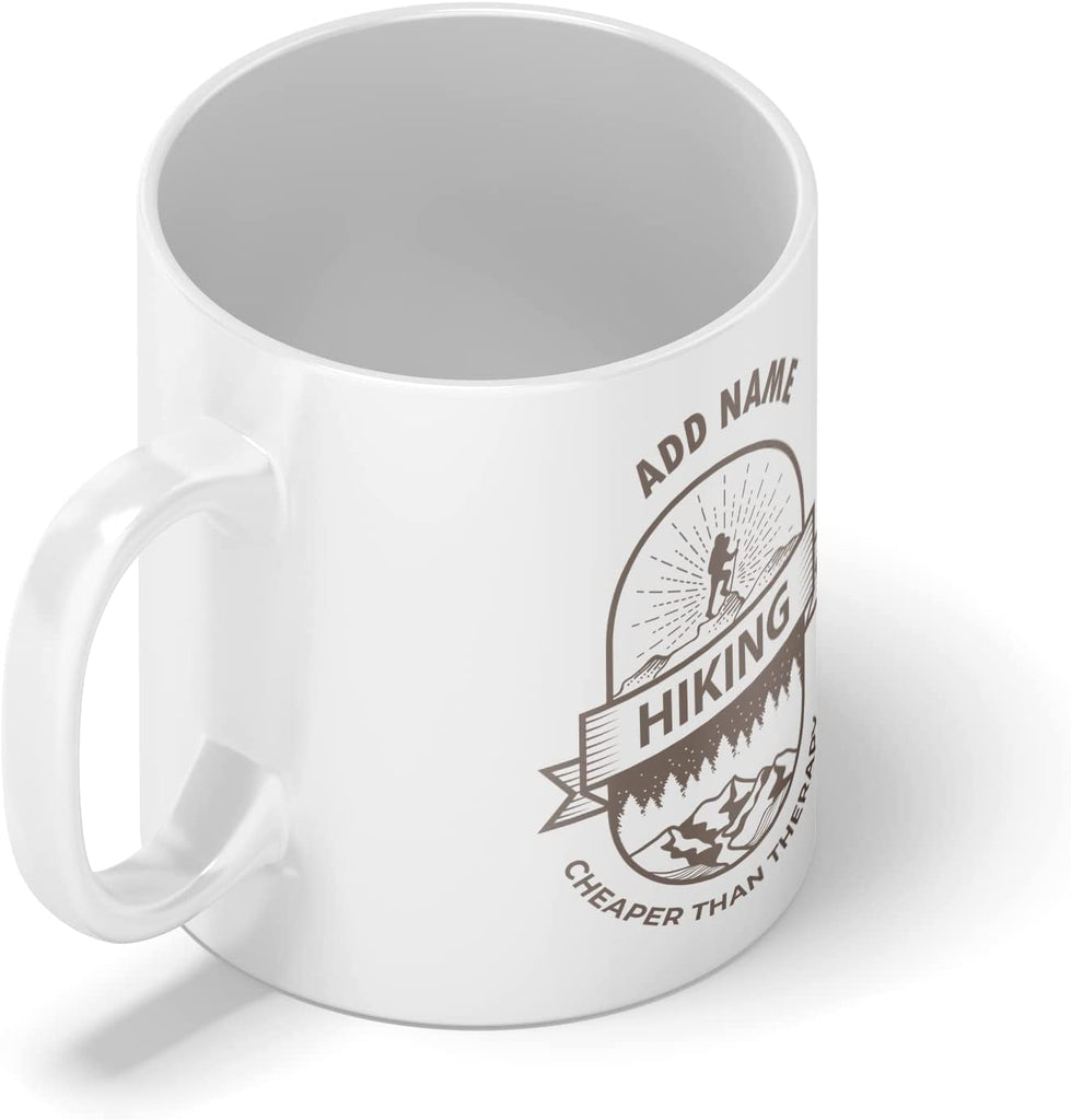 Personalised Mug Hiking Cheaper Than Therapy - Add Your Special One's Name (11oz) - Custom Gift for Birthdays, Christmas, Special Occasions - YouPersonalise