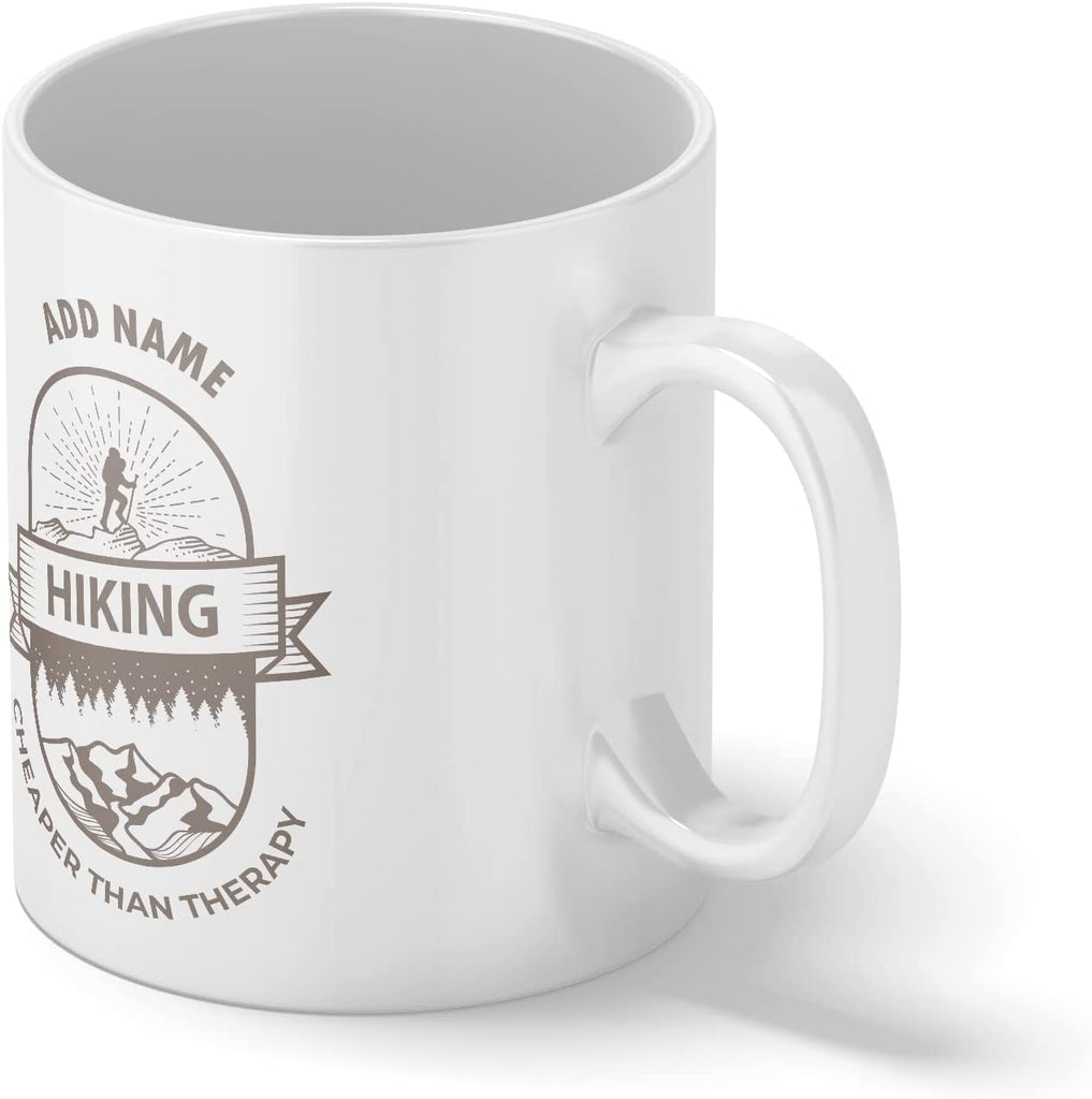 Personalised Mug Hiking Cheaper Than Therapy - Add Your Special One's Name (11oz) - Custom Gift for Birthdays, Christmas, Special Occasions - YouPersonalise