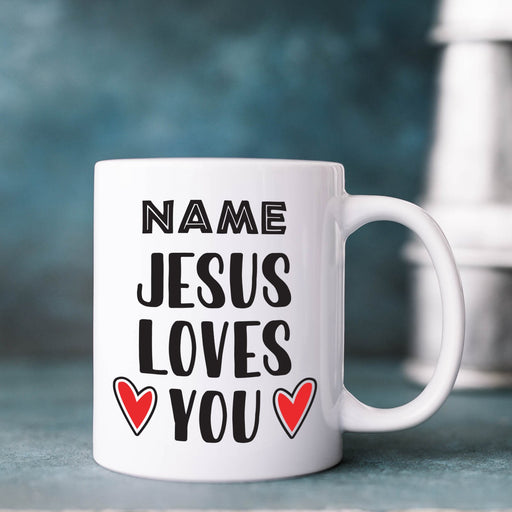 Personalised Mug Jesus Loves You - Add Your Special One's Name (11oz) - Custom Gift for Birthdays, Christmas, Special Occasions - YouPersonalise
