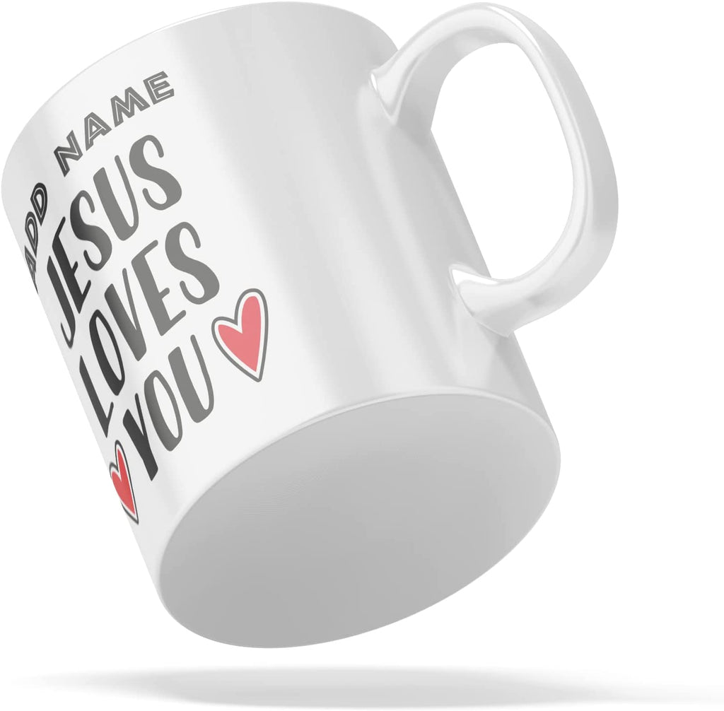 Personalised Mug Jesus Loves You - Add Your Special One's Name (11oz) - Custom Gift for Birthdays, Christmas, Special Occasions - YouPersonalise