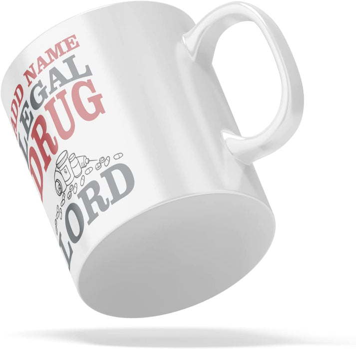 Personalised Mug Legal Drug Lord - Add Your Special One's Name (11oz) - Custom Gift for Doctors, Pharmacist, Chemist, Birthdays, Christmas, Special Occasions, Secret Santa - YouPersonalise